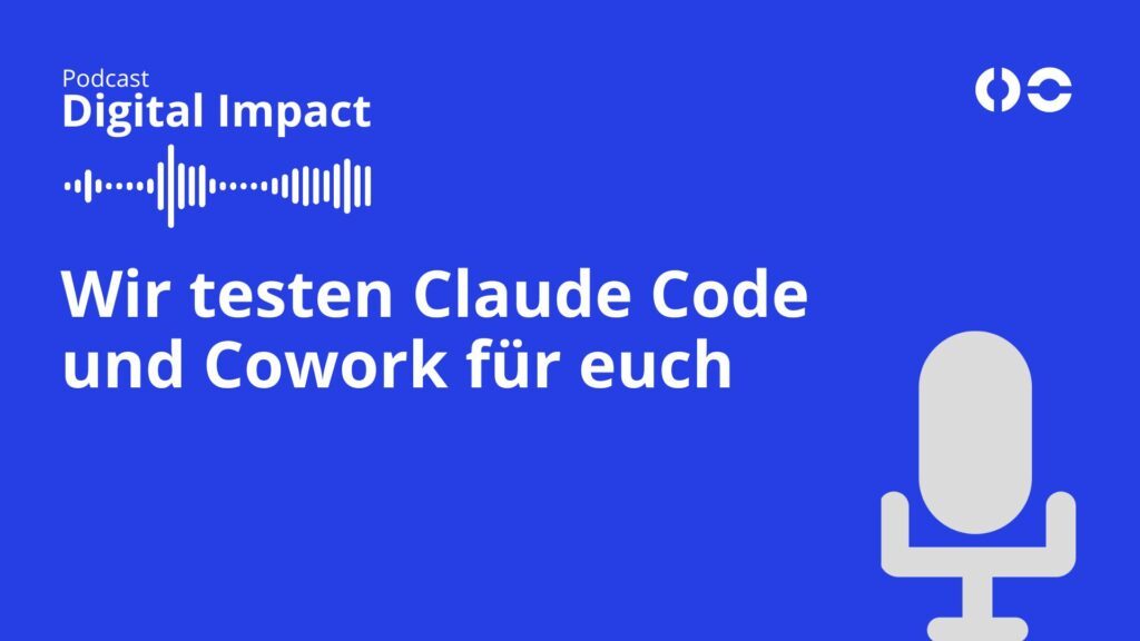 Podcast-Cover "Digital Impact" zum Thema: Warum Teams jetzt kleiner und schneller werden: Von Chatbots zu Agenten. Visualisierung einer Tonspur und eines Mikrofons.